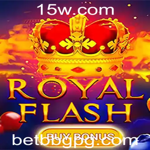 Descubra o Mundo Empolgante de RoyalFlashBuyBonus: Um Guia Completo